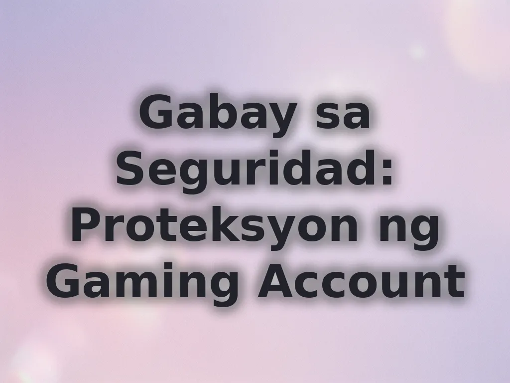 Tips sa seguridad ng account